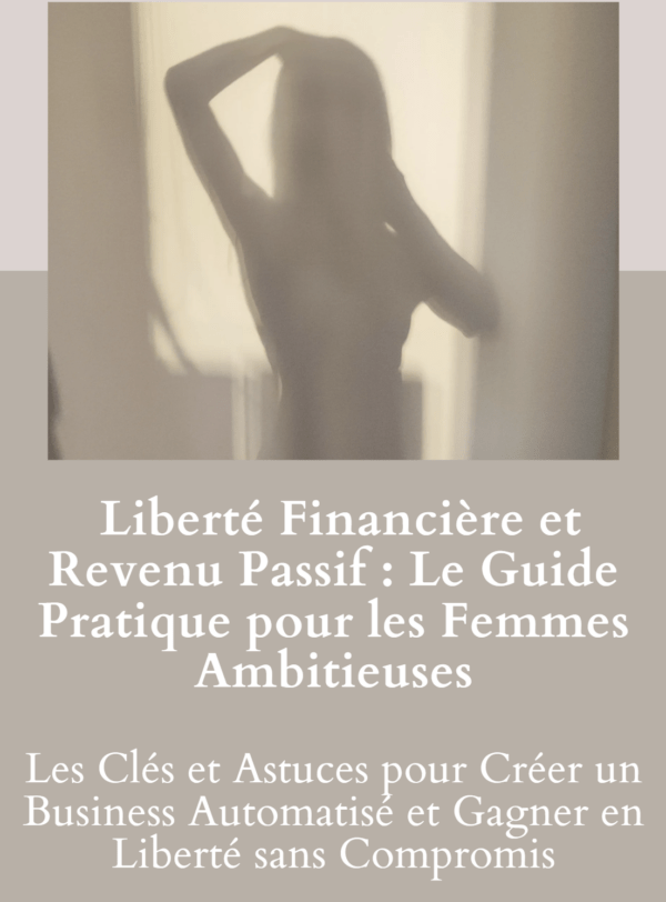Le guide pratique pour les Femmes Ambitieuses